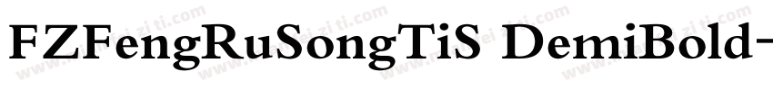 FZFengRuSongTiS DemiBold字体转换
